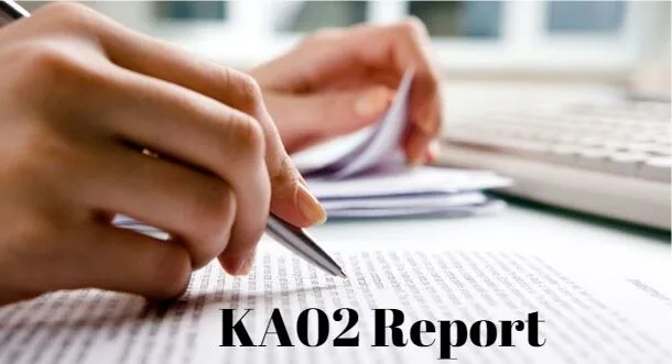 What Do You Understand by KA02 Report Know Here